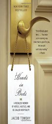 Heads in Beds: A Reckless Memoir of Hotels, Hustles, and So-Called Hospitality by Jacob Tomsky Paperback Book