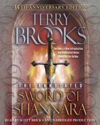 The Annotated Sword of Shannara: 35th Anniversary Edition by Terry Brooks Paperback Book