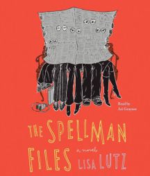 The Spellman Files (Izzy Spellman Mysteries) by Lisa Lutz Paperback Book