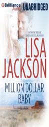 Million Dollar Baby: A Selection from Abandoned by Lisa Jackson Paperback Book