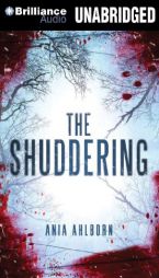 The Shuddering by Ania Ahlborn Paperback Book