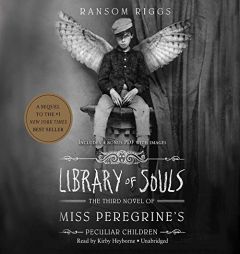Library of Souls: The Third Novel of Miss Peregrine's Peculiar Children (Miss Peregrine's Home for Peculiar Children series, Book 3) by Ransom Riggs Paperback Book