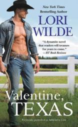 Valentine, Texas (Previously Published as Addicted to Love) by Lori Wilde Paperback Book