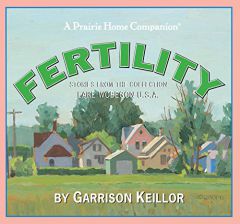 Lake Wobegon U.S.A.: Fertility (Lake Wobegon U.S.a.) by Garrison Keillor Paperback Book