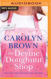 The Devine Doughnut Shop by Carolyn Brown Paperback Book