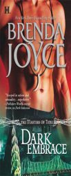 Dark Embrace (Masters of Time) by Brenda Joyce Paperback Book