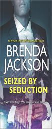 Seized by Seduction by Brenda Jackson Paperback Book