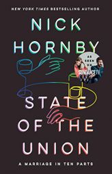 State of the Union: A Marriage in Ten Parts by Nick Hornby Paperback Book
