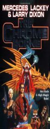 The Chrome Borne by Mercedes Lackey Paperback Book