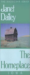 The Homeplace: Iowa (Janet Dailey Americana) by Janet Dailey Paperback Book
