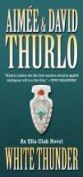 White Thunder (Ella Clah) by Aimee Thurlo Paperback Book