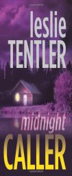 Midnight Caller by Leslie Tentler Paperback Book