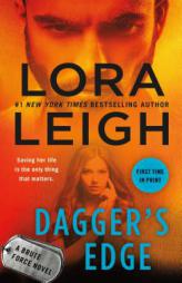 Dagger's Edge: A Brute Force Novel by Lora Leigh Paperback Book
