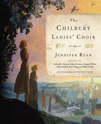 The Chilbury Ladies' Choir: A Novel by Jennifer Ryan Paperback Book