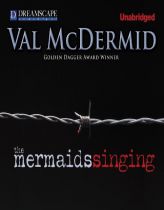 The Mermaids Singing (Dr. Tony Hill and Carol Jordan Mysteries) by Val McDermid Paperback Book