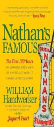 Nathan's Famous: The First 100 Years of America's Favorite Frankfurter Company by William Handwerker Paperback Book