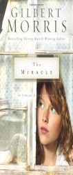 The Miracle (Singing River Series) by Gilbert Morris Paperback Book