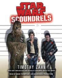 Scoundrels: Star Wars by Timothy Zahn Paperback Book