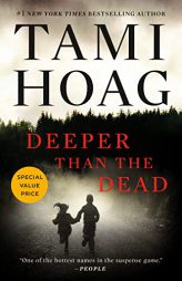 Deeper Than the Dead (Oak Knoll Series) by Tami Hoag Paperback Book