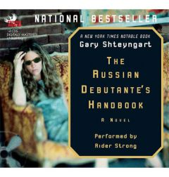 The Russian Debutante's Handbook by Gary Shteyngart Paperback Book