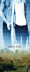 Reading Between the Lines by Lauren Dane Paperback Book