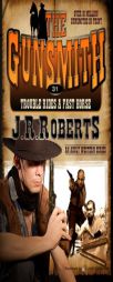 Trouble Rides a Fast Horse by J. R. Roberts Paperback Book