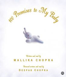 100 Promises to My Baby by Mallika Chopra Paperback Book