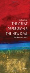 The Great Depression and New Deal: A Very Short Introduction by Eric Rauchway Paperback Book