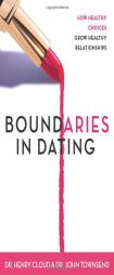 Boundaries in Dating by Henry Cloud Paperback Book