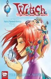 W.I.T.C.H.: The Graphic Novel, Part II. Nerissa's Revenge, Vol. 1 by Disney Paperback Book