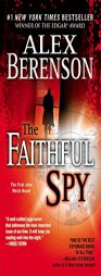 The Faithful Spy by Alex Berenson Paperback Book