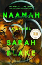 Naamah: A Novel by Sarah Blake Paperback Book