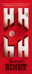 HHhH: A Novel by Laurent Binet Paperback Book