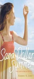 Sand Dollar Summer by Kimberly K. Jones Paperback Book
