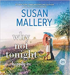Why Not Tonight (Happily, Inc.) by Susan Mallery Paperback Book