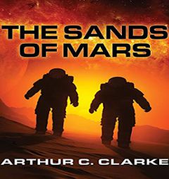 The Sands of Mars by Arthur C. Clarke Paperback Book