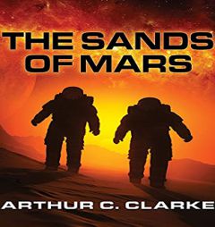 The Sands of Mars by Arthur C. Clarke Paperback Book