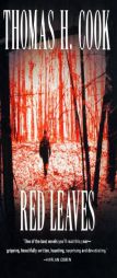 Red Leaves (Otto Penzler Book) by Thomas H. Cook Paperback Book