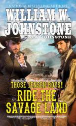 Ride the Savage Land by William W. Johnstone Paperback Book
