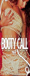 Booty Call *69 by Erick S. Gray Paperback Book