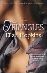 Triangles by Ellen Hopkins Paperback Book