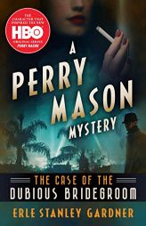 The Case of the Dubious Bridegroom (The Perry Mason Mysteries) by Erle Stanley Gardner Paperback Book