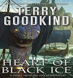 Heart of Black Ice (Sister of Darkness: The Nicci Chronicles) by Terry Goodkind Paperback Book