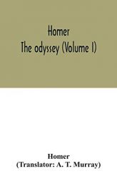 Homer; The odyssey (Volume I) by Homer Paperback Book