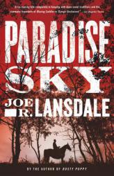 Paradise Sky by Joe R. Lansdale Paperback Book