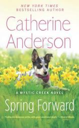 Spring Forward by Catherine Anderson Paperback Book