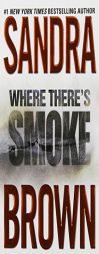 Where There's Smoke by Sandra Brown Paperback Book