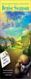 Murder Of A Snake In The Grass (Scumble River Mysteries) by Denise Swanson Paperback Book