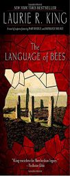 The Language of Bees: A novel of suspense featuring Mary Russell and Sherlock Holmes by Laurie R. King Paperback Book