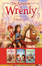 The Kingdom of Wrenly 3 Books in 1!: The Lost Stone; The Scarlet Dragon; Sea Monster! by Jordan Quinn Paperback Book